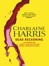 Dead Reckoning (eBook): Sookie Stackhouse Series, Book 11